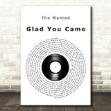 The Wanted Glad You Came Vinyl Record Decorative Wall Art Gift Song Lyric Print