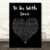 Lulu To Sir With Love Black Heart Song Lyric Quote Print