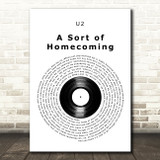 U2 A Sort of Homecoming Vinyl Record Decorative Wall Art Gift Song Lyric Print