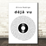 Olivia Rodrigo déjà vu Vinyl Record Decorative Wall Art Gift Song Lyric Print