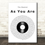 The Weeknd As You Are Vinyl Record Decorative Wall Art Gift Song Lyric Print