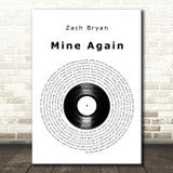 Zach Bryan Mine Again Vinyl Record Decorative Wall Art Gift Song Lyric Print