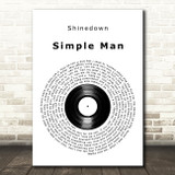 Shinedown Simple Man Vinyl Record Decorative Wall Art Gift Song Lyric Print