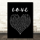 Nat King Cole L-O-V-E Black Heart Song Lyric Quote Print