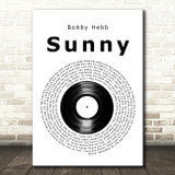 Bobby Hebb Sunny Vinyl Record Decorative Wall Art Gift Song Lyric Print