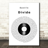 Bastille Divide Vinyl Record Decorative Wall Art Gift Song Lyric Print