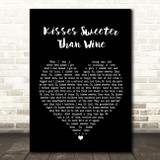 Peter, Paul And Mary Kisses Sweeter Than Wine Black Heart Song Lyric Quote Print