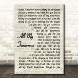 Frank Sinatra All My Tomorrows Vintage Script Decorative Wall Art Gift Song Lyric Print