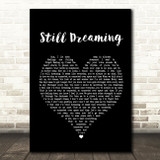 Silverstein Still Dreaming Black Heart Song Lyric Quote Print