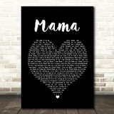 Spice Girls Mama Black Heart Song Lyric Quote Print