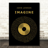 John Lennon Imagine Black & Gold Vinyl Record Song Lyric Print
