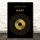 Johnny Cash Hurt Black & Gold Vinyl Record Song Lyric Print