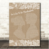 Mick Hucknall Dont Let Me Be Misunderstood Burlap & Lace Song Lyric Print