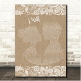 Bianca Ryan I Will Burlap & Lace Song Lyric Print