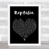 The Strokes Reptilia Black Heart Song Lyric Quote Print