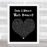 Zac Efron & Vanessa Hudgens Can I Have This Dance Black Heart Song Lyric Print