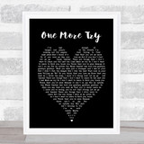 George Michael One More Try Black Heart Song Lyric Quote Print