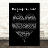 George Michael Praying For Time Black Heart Song Lyric Quote Print