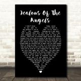Katherine Jenkins Jealous Of The Angels Black Heart Song Lyric Quote Print