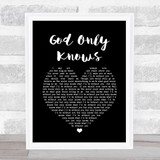 The Beach Boys God Only Knows Black Heart Song Lyric Quote Print