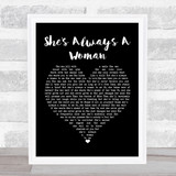 Billy Joel She's Always A Woman Black Heart Song Lyric Print