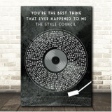 The Style Council You're the best thing that ever happened to me Grunge Grey Vinyl Record Song Lyric Print