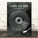 Nickelback Song On Fire Grunge Grey Vinyl Record Song Lyric Print
