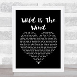 David Bowie Wild Is The Wind Black Heart Song Lyric Print
