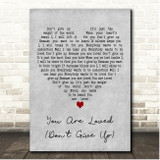 Josh Groban You Are Loved (Don't Give Up) Grey Heart Song Lyric Print