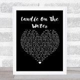 Helen Reddy Candle On The Water Black Heart Song Lyric Print