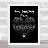 James Taylor Your Smiling Face Black Heart Song Lyric Print
