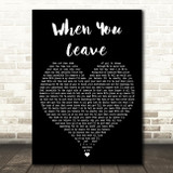 Jamie Mathias When You Leave Black Heart Song Lyric Print