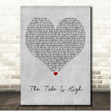 Atomic Kitten The Tide Is High Grey Heart Song Lyric Print