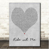 Nelly Ride wit Me Grey Heart Song Lyric Print