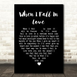 Nat King Cole When I Fall In Love Black Heart Song Lyric Print