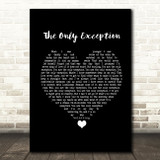 Paramore The Only Exception Black Heart Song Lyric Print