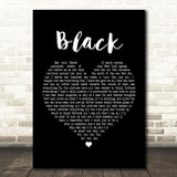 Pearl Jam Black Black Heart Song Lyric Print