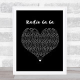 Queen Radio Ga Ga Black Heart Song Lyric Print