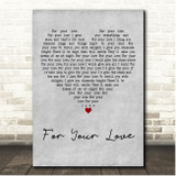 The Yardbirds For Your Love Grey Heart Song Lyric Print