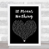 Stereophonics It Means Nothing Black Heart Song Lyric Print
