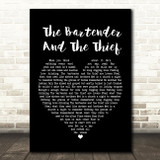 Stereophonics The Bartender And The Thief Black Heart Song Lyric Print