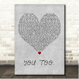 Chase Atlantic YOU TOO. Grey Heart Song Lyric Print