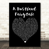 The Killers A Dustland Fairytale Black Heart Song Lyric Print