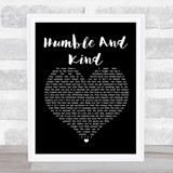 Tim McGraw Humble And Kind Black Heart Song Lyric Print