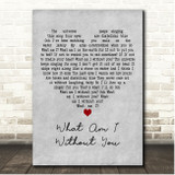 Elbow What Am I Without You Grey Heart Song Lyric Print