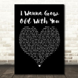 Westlife I Wanna Grow Old With You Black Heart Song Lyric Print