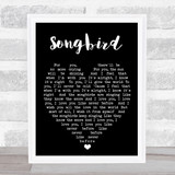 Songbird Fleetwood Mac Black Heart Quote Song Lyric Print