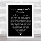 Strawberry Fields Forever The Beatles Black Heart Quote Song Lyric Print