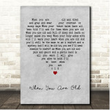 Gretchen Peters When You Are Old Grey Heart Song Lyric Print