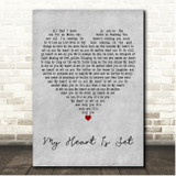 Handsome and Gretyl My Heart Is Set Grey Heart Song Lyric Print
